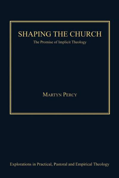 Shaping the Church