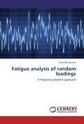 Fatigue analysis of random loadings