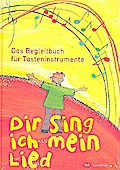 Dir sing ich mein Lied