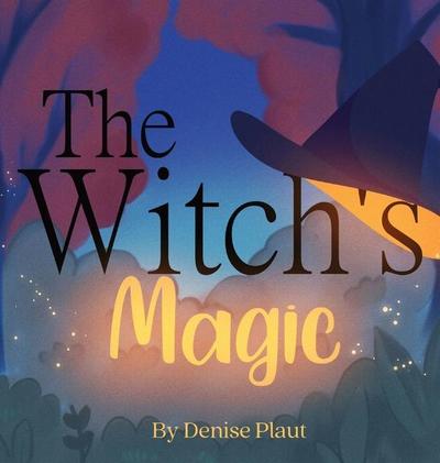 The Witch’s Magic
