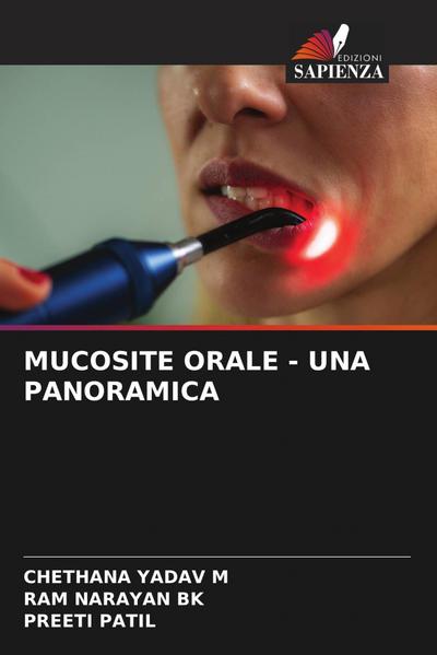 MUCOSITE ORALE - UNA PANORAMICA