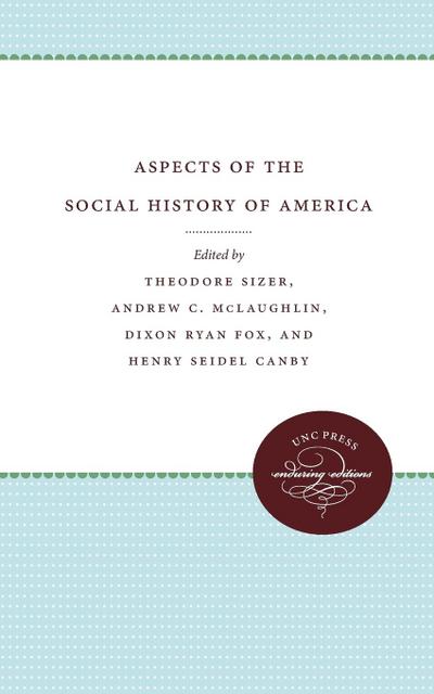 Aspects of the Social History of America