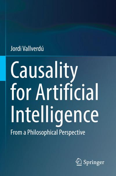 Causality for Artificial Intelligence
