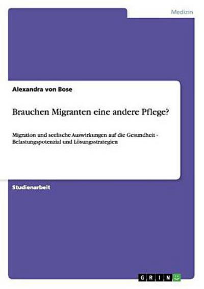 Brauchen Migranten eine andere Pflege?