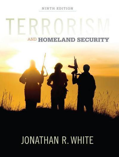 Terrorism and Homeland Security - Jonathan White