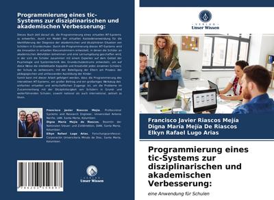 Programmierung eines tic-Systems zur disziplinarischen und akademischen Verbesserung: