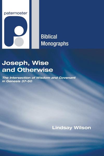 Joseph, Wise and Otherwise