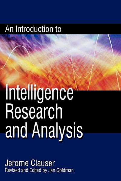 Introduction to Intelligence Research and Analysis