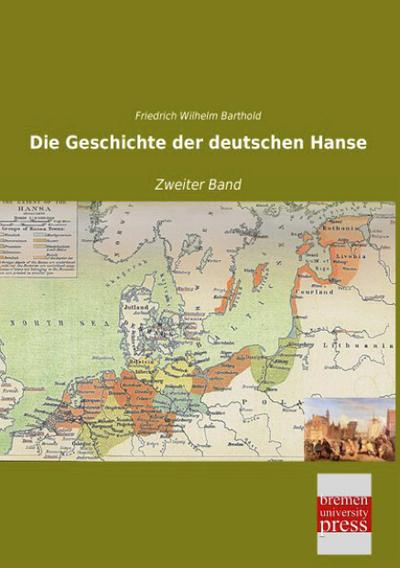 Die Geschichte der deutschen Hanse