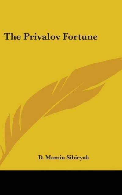The Privalov Fortune