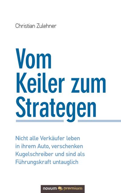 Vom Keiler zum Strategen