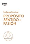 Propósito, sentido y pasión