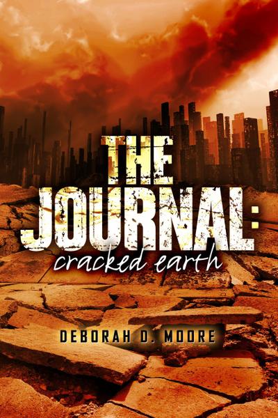 Journal: Cracked Earth (The Journal Book 1)