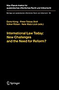 International Law Today: New Challenges and the Need for Reform?