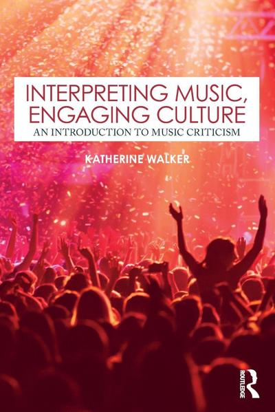 Interpreting Music, Engaging Culture