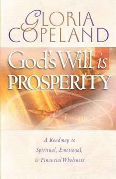 God’s Will Is Prosperity