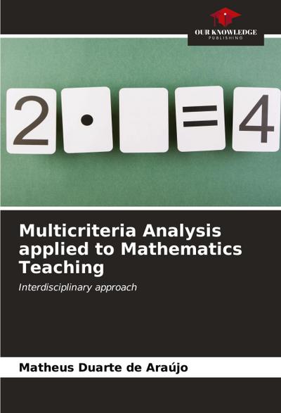 Multicriteria Analysis applied to Mathematics Teaching
