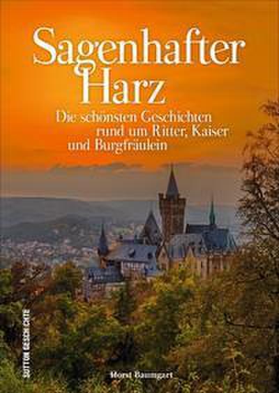 Sagenhafter Harz
