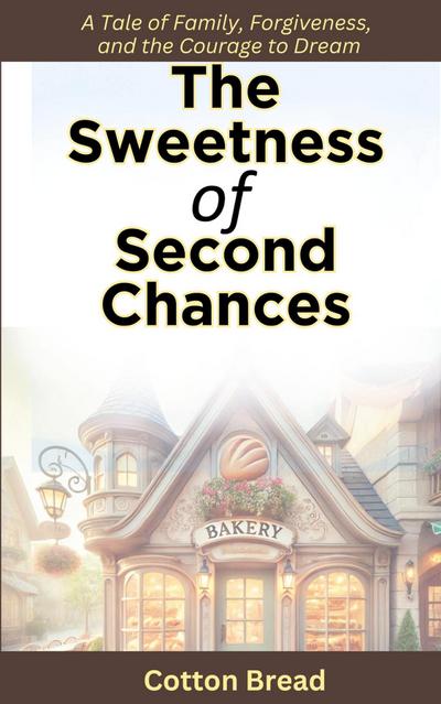 The Sweetness of Second Chances