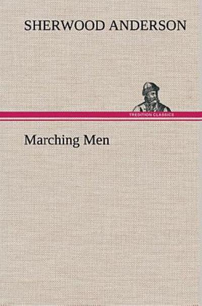 Marching Men