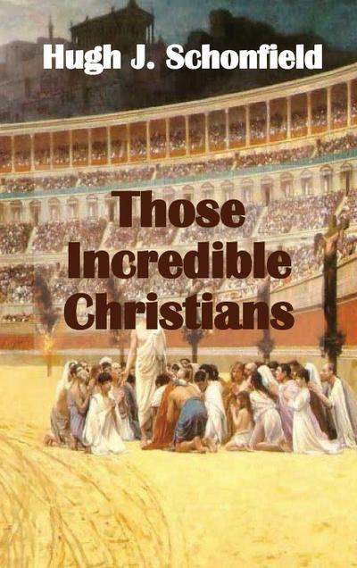 Those Incredible Christians