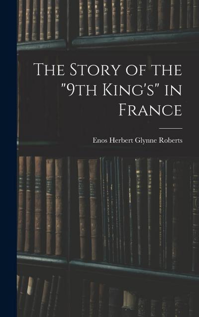 The Story of the "9th King’s" in France