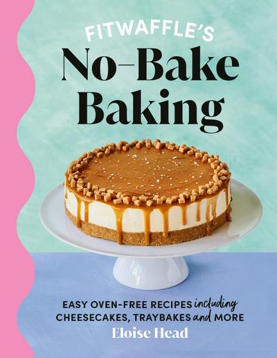 Fitwaffle’s No-Bake Baking