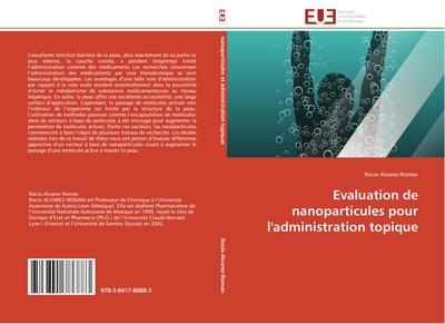 Evaluation de nanoparticules pour l’administration topique