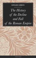 The History of the Decline and Fall of the Roman Empire