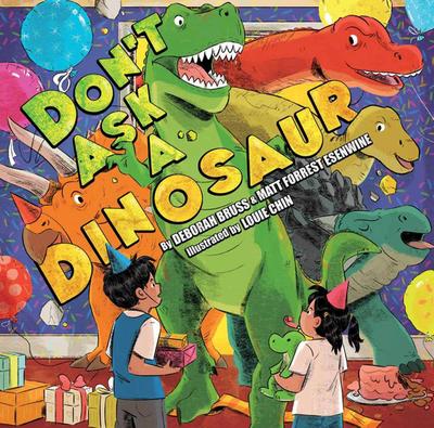 Don’t Ask a Dinosaur