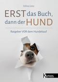 Erst das Buch, dann der Hund
