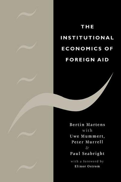 The Institutional Economics of Foreign Aid