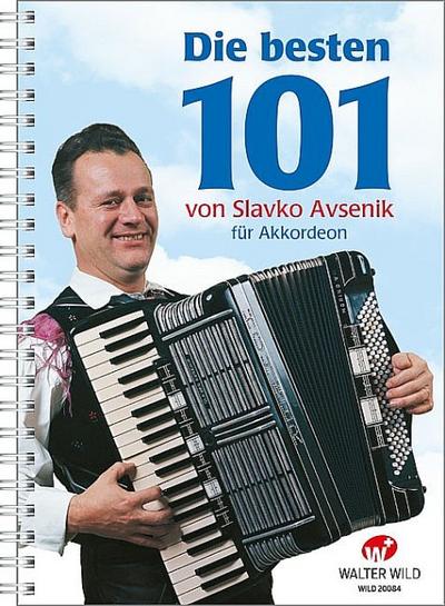 Die besten 101 von Slavko Avsenikfür Akkordeon