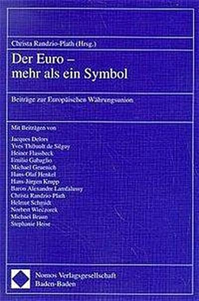 Der Euro, mehr als ein Symbol