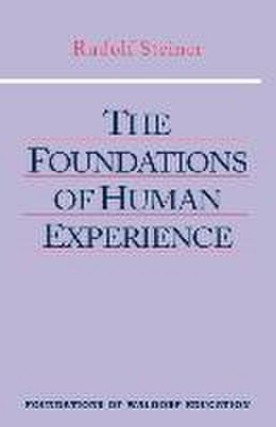 The Foundations of Human Experience