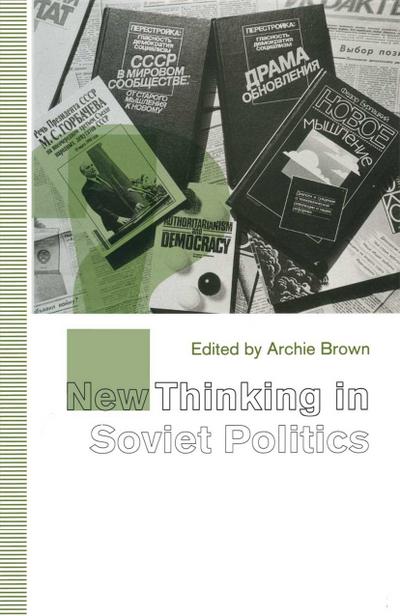 New Thinking in Soviet Politics