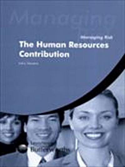 Managing Risk: The Human Resources Contribution