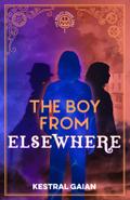 The Boy From Elsewhere