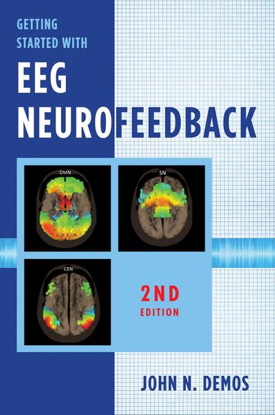 Getting Started with EEG Neurofeedback (Second Edition)