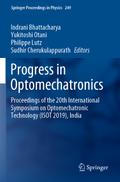 Progress in Optomechatronics