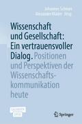 Wissenschaft und Gesellschaft: Ein vertrauensvolle