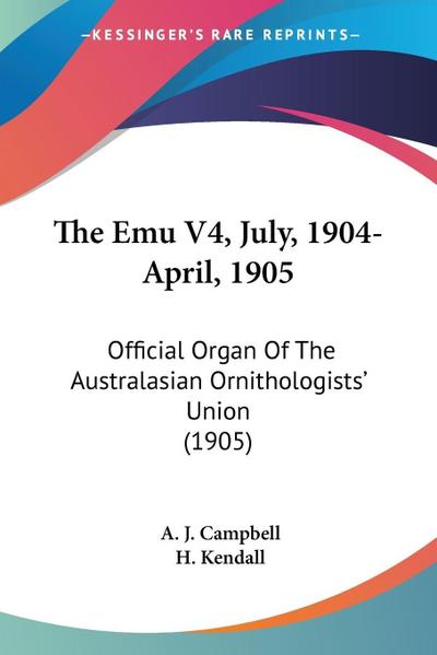 The Emu V4, July, 1904-April, 1905
