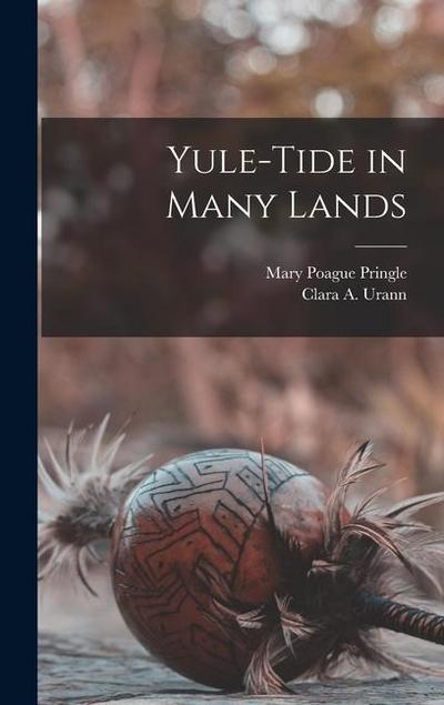 Yule-Tide in Many Lands