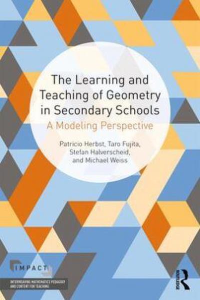 The Learning and Teaching of Geometry in Secondary Schools