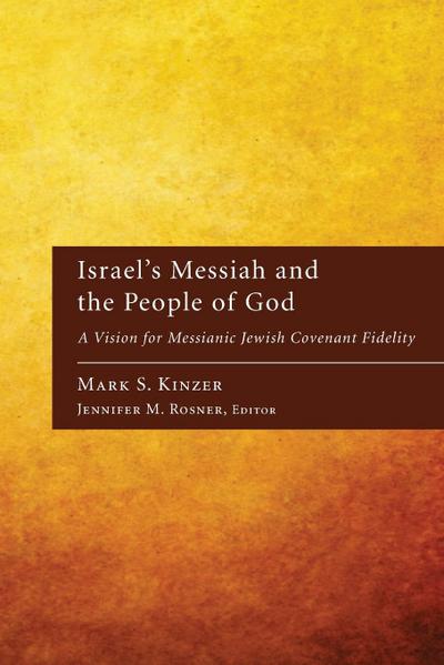 Israel’s Messiah and the People of God