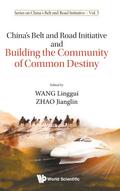 CHN BELT & ROAD INITIATIVE & BUILD COMMUNITY COMMON DESTINY