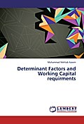 Determinant Factors and Working Capital requirment