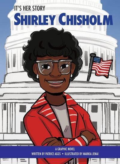 It’s Her Story Shirley Chisholm