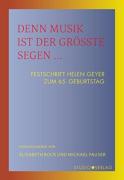 Denn Musik ist der größte Segen