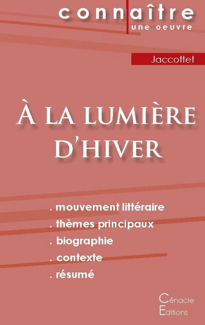 Fiche de lecture À la lumière d’hiver de Philippe Jaccottet (Analyse littéraire de référence et résumé complet)